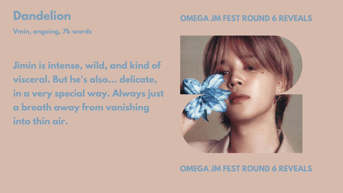 Dandelion  [Vmin]

Tags: Omega Jm, Alpha Th, Accidental Mating, Pack Dynamics, Pack Politics, Enemies to Lovers, Eventual Smut
🔗 archiveofourown.org/works/80189606…