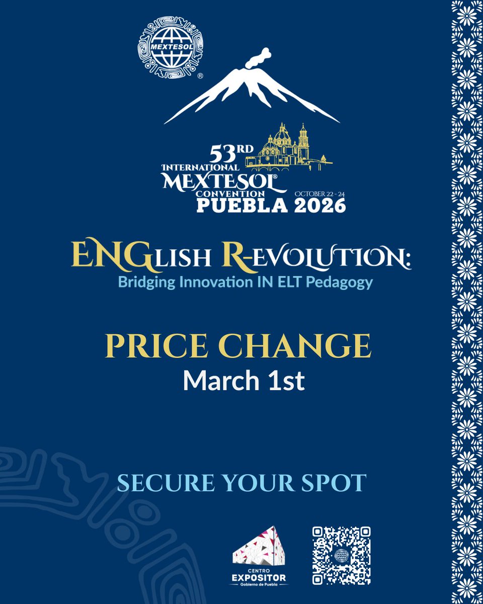 MEXTESOL_'s tweet photo. 🚨 Price change on March 1st! 🚨

Secure your spot today and take advantage of the current rate before it’s gone. Don’t wait — join us for an unforgettable #MEXTESOL53 experience in Puebla!
Sign up here: https://t.co/2ZL9VmH8P2 
#Puebla2026 #ConventionLoading #ELTCommunity https://t.co/kLsOvTzszc