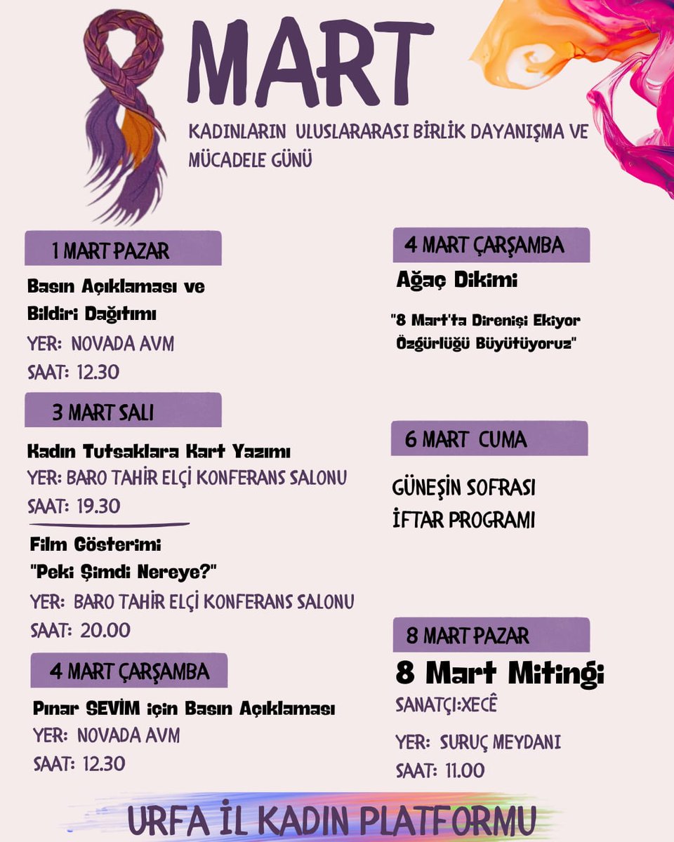 🌸 8 MART'TA ALANLARDAYIZ! 🌸
Urfa İl Kadın Platformu bileşenleri olarak, 8 Mart Dünya Kadınlar Günü kapsamında hazırladığımız programlara kadınlar başta olmak üzere duyarlı herkesin katılımını bekliyoruz. 
#JinJîyanAzadî 
#8Mart #KadınMücadelesi