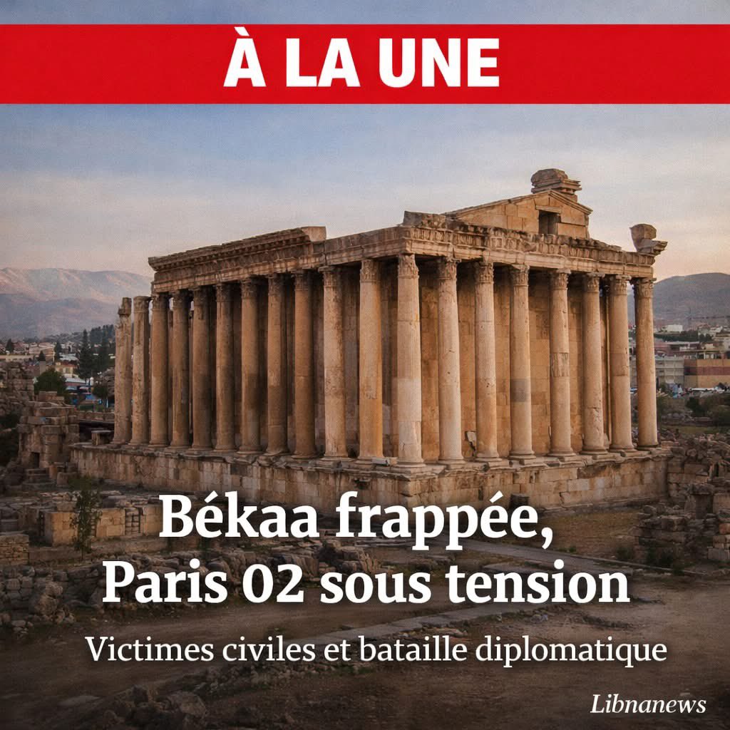 YNHallak's tweet photo. Les unes #libanaises du 28 février 2026 se concentrent sur l’escalade: frappes #israéliennes sur la #Békaa autour de #Baalbek, deux morts dont un enfant syrien et 29 blessés, dégâts jusque dans des villages voisins. En parallèle, la préparation de “#Paris 02” cristallise la bataille diplomatique pour soutenir l’armée et les forces de sécurité. #Liban #Lebanon 🇱🇧🕊
✅ Lire notre article ici 👇
https://t.co/sDOe7rjWVk