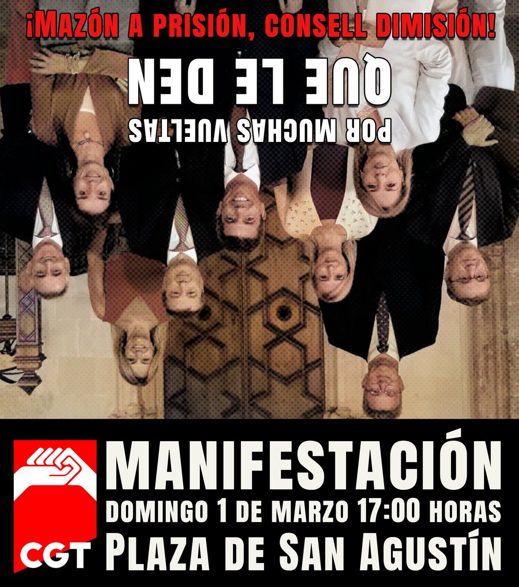 Por muchas vueltas ¡QUE LE DEN!, ¡Mazón a prisión, consell dimisión!. Nueva manifestación para seguir exigiendo responsabilidades penales a los gestores de la #Dana. En esta ocasión la manifestación saldrá desde la plaza de San Agustín de València a las 17:00 horas. #CGT