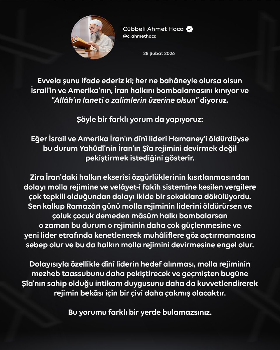 Evvela şunu ifade ederiz ki; her ne bahâneyle olursa olsun İsrail'in ve Amerika'nın, İran halkını bombalamasını kınıyor ve "Allâh'ın laneti o zalimlerin üzerine olsun" diyoruz.

Şöyle bir farklı yorum da yapıyoruz:

Eğer İsrail ve Amerika İran'ın dînî lideri Hamaney'i öldürdüyse