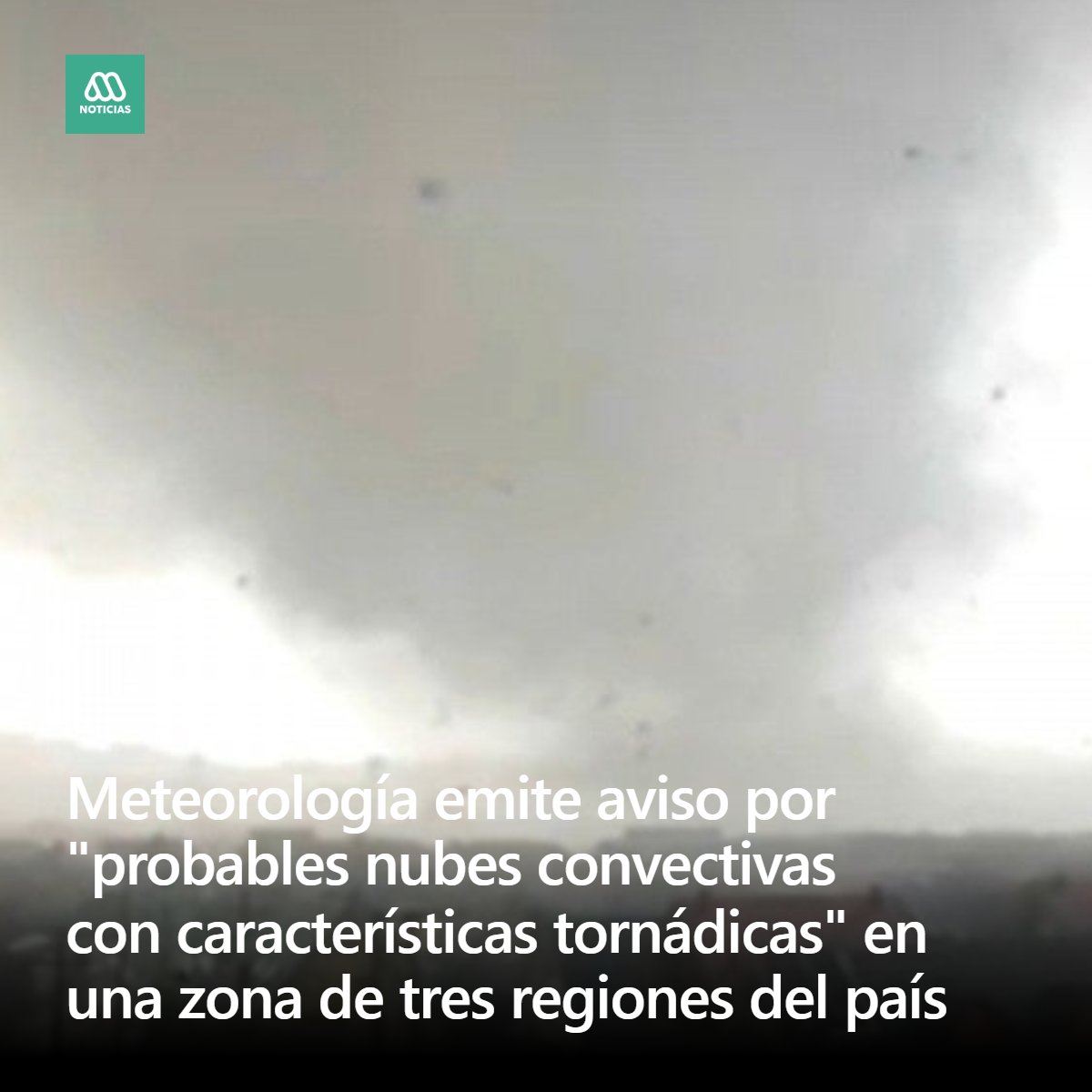 meganoticiascl's tweet photo. La Dirección Meteorológica de Chile (DMC) emitió este sábado un aviso por probables nubes convectivas con características tornádicas para una zona de tres regiones del pa��s ➡️ https://t.co/Odc2HJK7XV https://t.co/i4K8Xswyrh