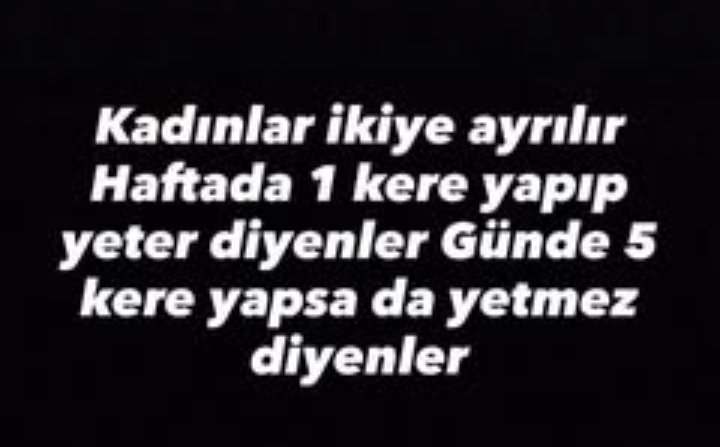 Kadınlar ikiye ayrılır 
Bacaklarından caart diye 🤪