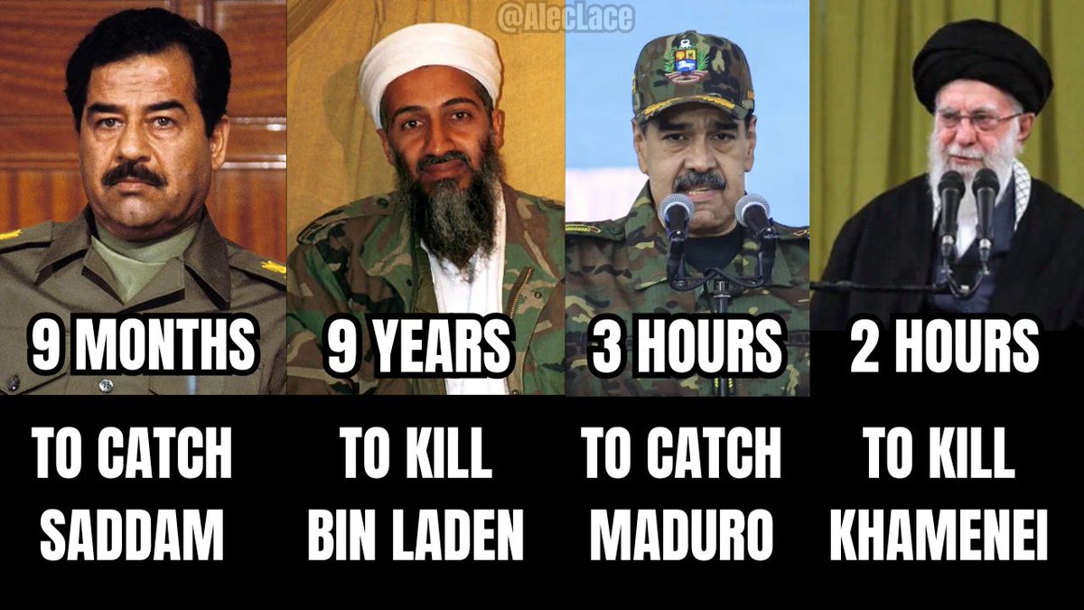 🚨 Comparisons of Trump's Operation Absolute Resolve &amp; Epic Fury to Iraq/Afghanistan disasters:

It took...
- 9 MONTHS to capture Saddam
- 9 YEARS to kill Bin Laden

But...
- 3 HOURS to capture Maduro
- 2 HOURS to kill Khamenei

America wins FAST under Trump! 🇺🇸