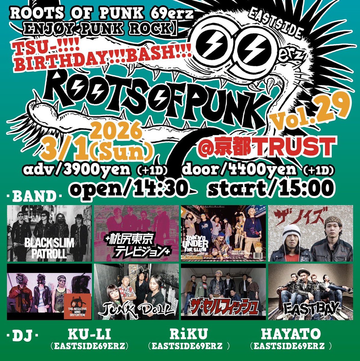 2026.03.01(SUN) EASTSIDE69ERZ pre ROOTS OF PUNK69ERZ Vol.29 TSU