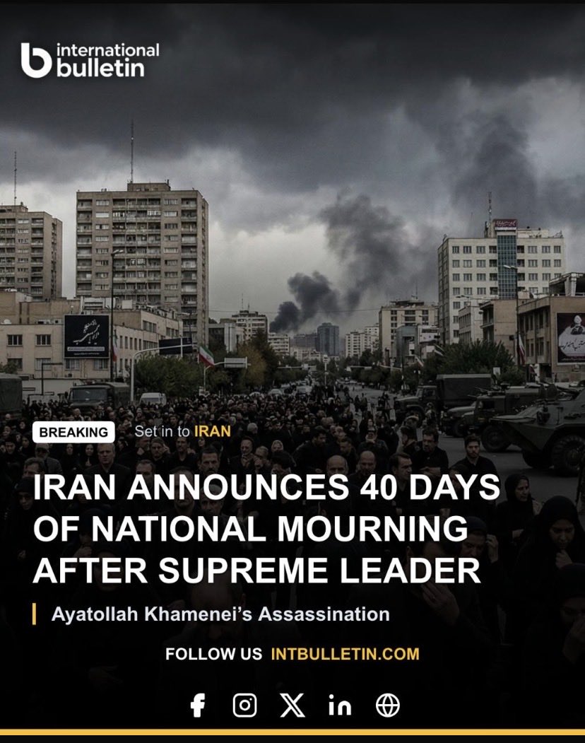 intbulletin's tweet photo. Iran just announced an unprecedented 40 days of national mourning following a major breaking development out of the Middle East. 🚨🌍

#Iran #Khamenei #breakingnews‌ #WorldWar3 #AmericaVsIran https://t.co/kKyFlnHP3c