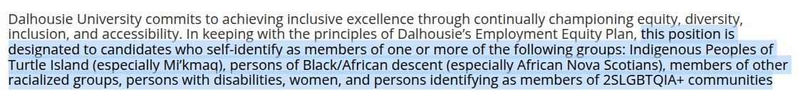 chrisbrunet's tweet photo. .@DalhousieU is hiring a tenure-stream professor of sustainable oceans, climate tech, and clean energy

"This position is designated to candidates who self-identify as members of one or more of the following groups: Indigenous Peoples of Turtle Island (especially Mi’kmaq), persons of Black/African descent (especially African Nova Scotians), members of other racialized groups, persons with disabilities, women, and persons identifying as members of 2SLGBTQIA+ communities"