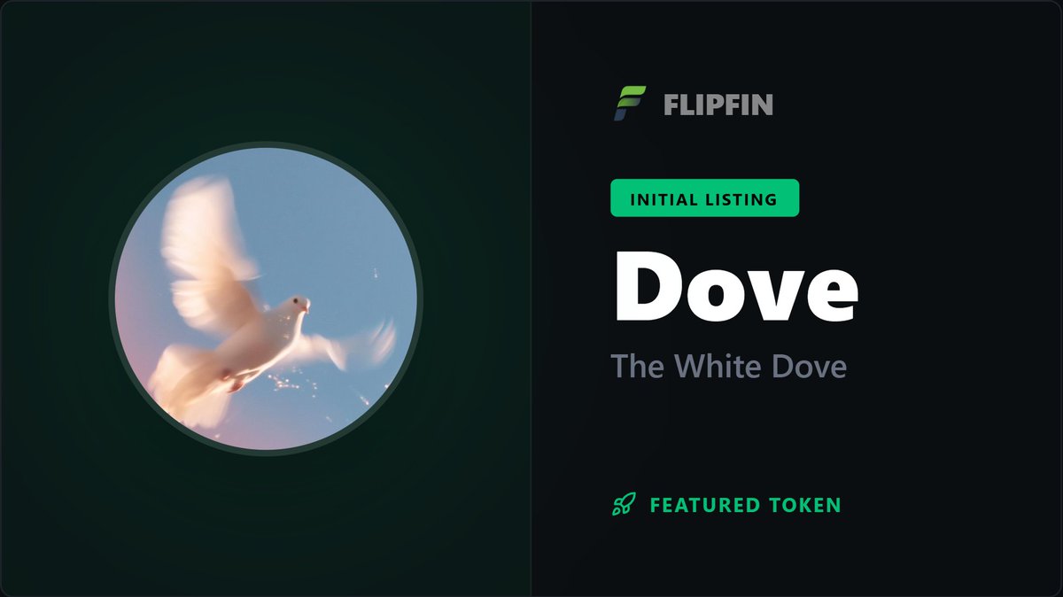 Wait... did you miss the $Dove pump? Don't miss the next one. 

$Dove is now featured on Flipfin.fun with real-time tracking.

Trade like a pro: flipfin.fun/trade/8S7sAJPh… 🚀🔥
