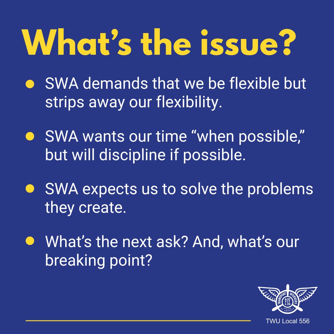 TWU556's tweet photo. Southwest Management needs to read the room—and read and respect our Contract. Yet another “suggestion” to “board early when able” exploits our goodwill and chips away at hard-fought contractual rights.

Upper management is out of touch. Decisions are being made without facing the real-world implications or fully considering the strain and anxiety placed on you. They have diminished our flexibility, made our jobs harder, placed us once again directly in the line of fire with frustrated customers, and pitted workgroups against each other through poorly thought-out plans, all in the name of helping the company. In the end, it is our members, the hardworking frontline safety professionals, who are left “holding the bag”, asked to lift the bag, and even told to put their bags in the back of the aircraft.

This is not about refusing to help. It is about protecting what was fought for over decades of negotiations. We want Southwest to succeed, and we want our customers to have a great experience. But frustration continues to grow when policies are implemented without collaboration and without respect for our Contract.

Southwest must work with our Union before rolling out flawed operational changes and must respect the agreements already in place. We will not allow further scope creep into our Contract. #ReadTheRoom