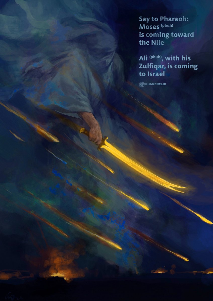 In the exalted name of Haydar (peace be upon him)…

"Say to Pharaoh: Moses (pbuh) is coming toward the Nile
Ali (pbuh), with his Zulfiqar, is coming to Israel"