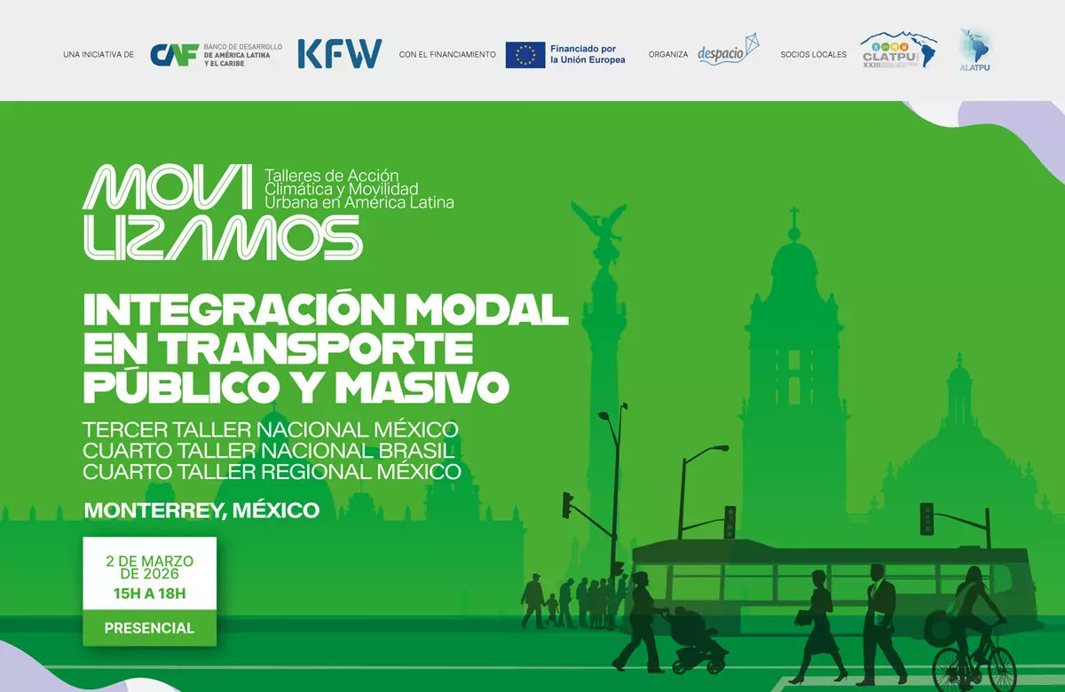 AgendaCAF's tweet photo. Únete al side event #MOVILIZAMOS en #CLATPU en Monterrey 🇲🇽
🗓 2 de marzo de 2026
3 talleres en 1 jornada: Regional, México y Brasil.
Movilidad urbana, integración modal y acción climática vinculadas a NDC, LTS y BTR.
https://t.co/ZWUVzhrnCM https://t.co/FOOgcubMJq
