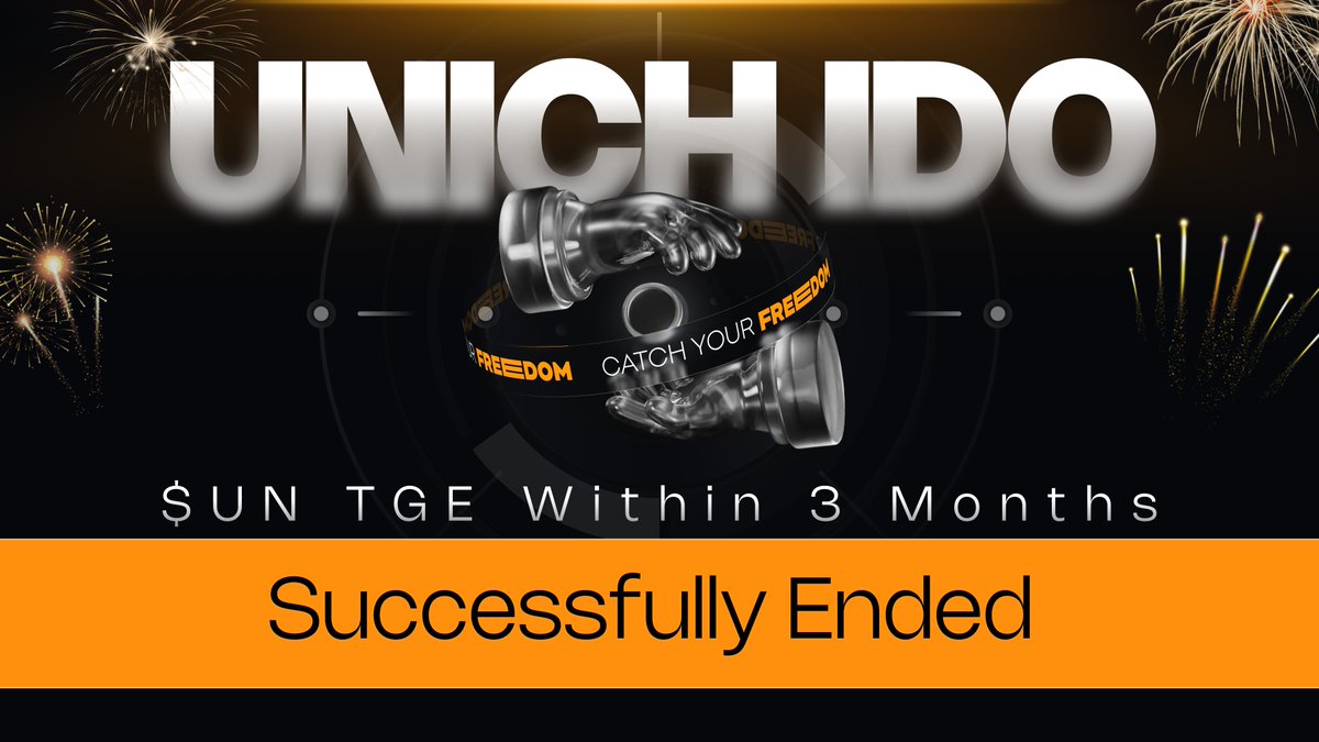 🎉 𝐔𝐧𝐢𝐜𝐡 𝐈𝐃𝐎 - 𝐀 𝐒𝐮𝐜𝐜𝐞𝐬𝐬𝐟𝐮𝐥 𝐅𝐢𝐧𝐢𝐬𝐡!

The Unich IDO has officially came to a close on 𝐅𝐞𝐛𝐫𝐮𝐚𝐫𝐲 𝟐𝟖, 𝟐𝟑:𝟓𝟗 𝐔𝐓𝐂. Thank you to everyone who joined, supported, and believed in what we’re building together. 🧡

Next up is the $𝐔𝐍 𝐓𝐨𝐤𝐞𝐧