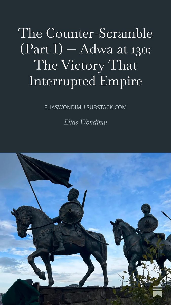 ewondimu's tweet photo. Marking Adwa at 130 with a new essay: not only the battle, but the imperial system it disrupted—and the afterlife of that victory in global politics and memory. https://t.co/m87q0k4dwL https://t.co/ziD1iQbxI2