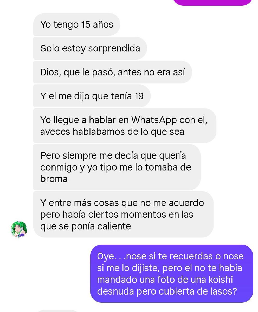 +de edad; 15 años cuando ocurrieron los hechos (Finales de 2024-Mediados de 2025). 

Mazapán tendría una relación con esta menor de edad la cual en esta Mazapán llegó a hacer sexting a la menor de edad mediante WhatsApp. Cabe recalcar que Mazapán era consciente de que-
