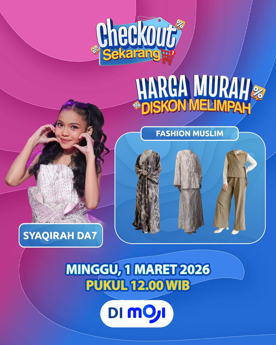 mojiupdates's tweet photo. Set alarm kamu dan siap-siap checkout di Checkout Sekarang! 🛒⚡
ㅤ
🗓️Mingu, 1 Maret
⏰pukul 12.00 WIB
ㅤ
Dengan host spesial, Syaqirah DA7 🎤💖
Jangan sampai ketinggalan, cuma tayang eksklusif di Moji!
ㅤ
#CheckoutSekarang #PromoSpesial #LiveShopping #SyaqirahDA7 #MojiTV https://t.co/sXYYFF9Khf