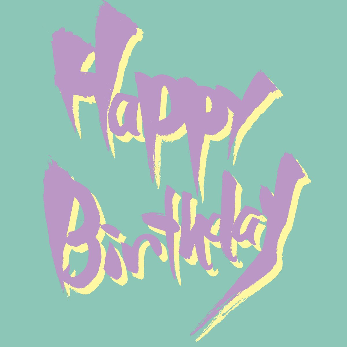 今日誕生日の貴方、おめでとう！！