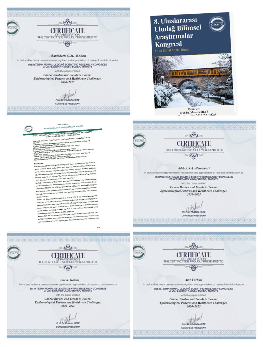 abdualadeem12's tweet photo. Our participation in the #8th INTERNATIONAL ULUDAĞ SCIENTIFIC RESEARCH CONGRESS 21-22 FEBRUARY 2026/ #BURSA
#Research Title: #Cancer Burden and Trends in Yemen Epidemiological Patterns and Healthc.
Adeb A.S.A. Almaamari, Amr Farhan, Amr R. Haidar, and #Abduladeem_G_M_Al_Selwi. https://t.co/0j5oqa4JPF