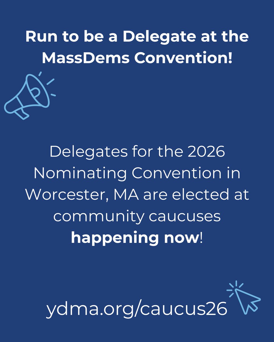 MAYoungDems's tweet photo. Ready to shape the future of Massachusetts Democrats?

Town &amp; City Democratic Committees across the Commonwealth are holding caucuses to elect delegates to the 2026 MassDems Nominating Convention in Worcester — and YOU can run!

Learn more at https://t.co/gZO3XsrykH

(1 of 5) https://t.co/ez5zWUFS01