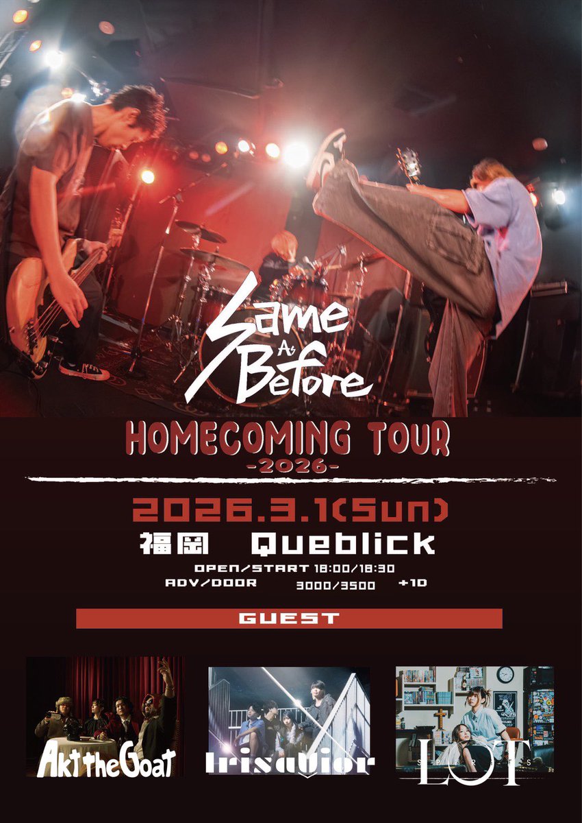 queblick's tweet photo. 本日の公演はコチラ💁♂️
お待ちしています😁
#SameAsBefore
#HOMECOMINGTOUR2026
#IrisaVior
#LOTSPiRiTS
#AkttheGoat
#Queblick
#LIVE
#LIVEHOUSE https://t.co/xahLDVCMPs