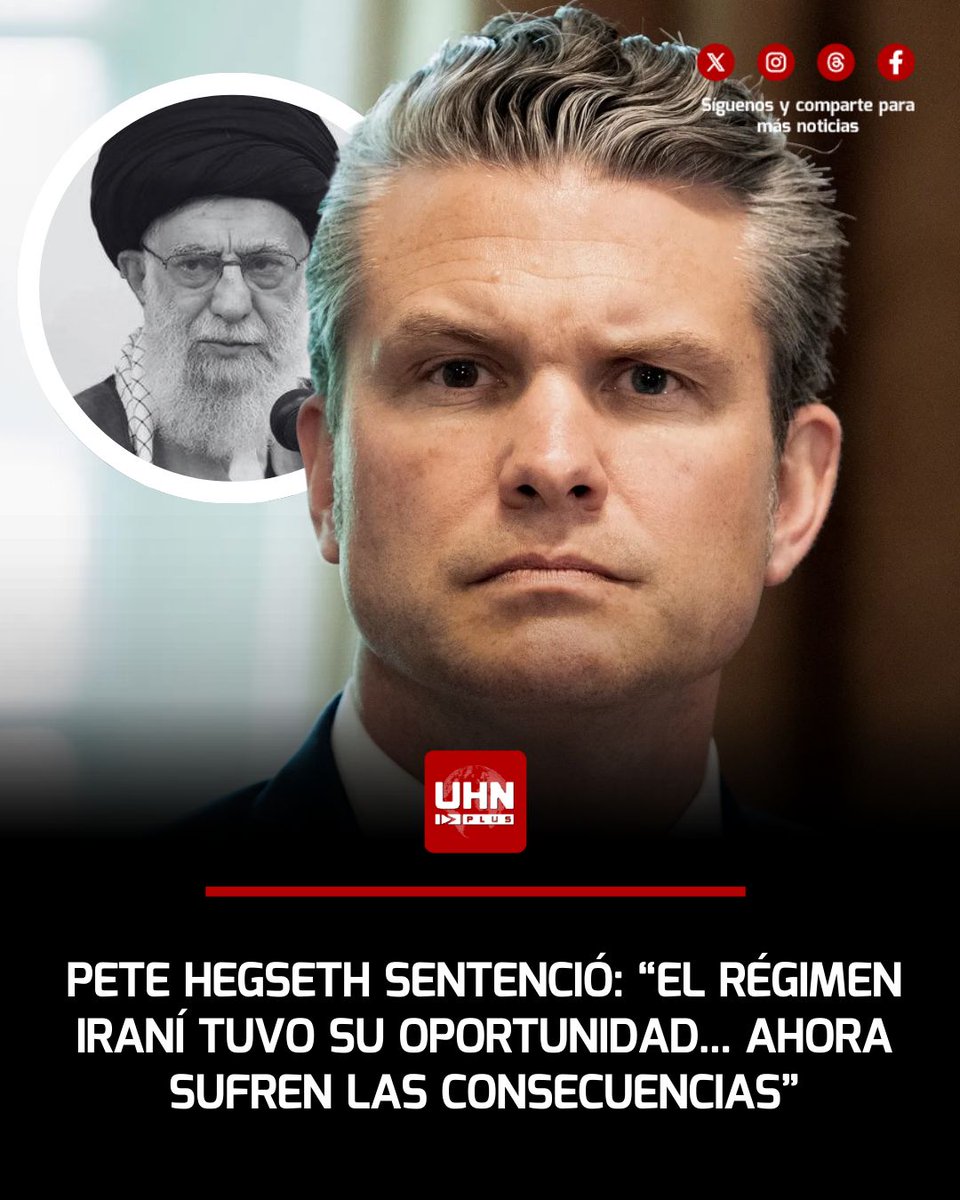 UHN_Plus's tweet photo. 🇺🇸🇮🇷🇮🇱‼️ | El Secretario de Guerra, Pete Hegseth, sentenció a Irán al afirmar que, a pesar de los intentos de negociación, el régimen desestimó la oportunidad de llegar a un acuerdo y ahora enfrenta las drásticas consecuencias de su arrogancia tras la muerte de Ali Jamenei durante un operativo militar encabezado por EE.UU e Israel.