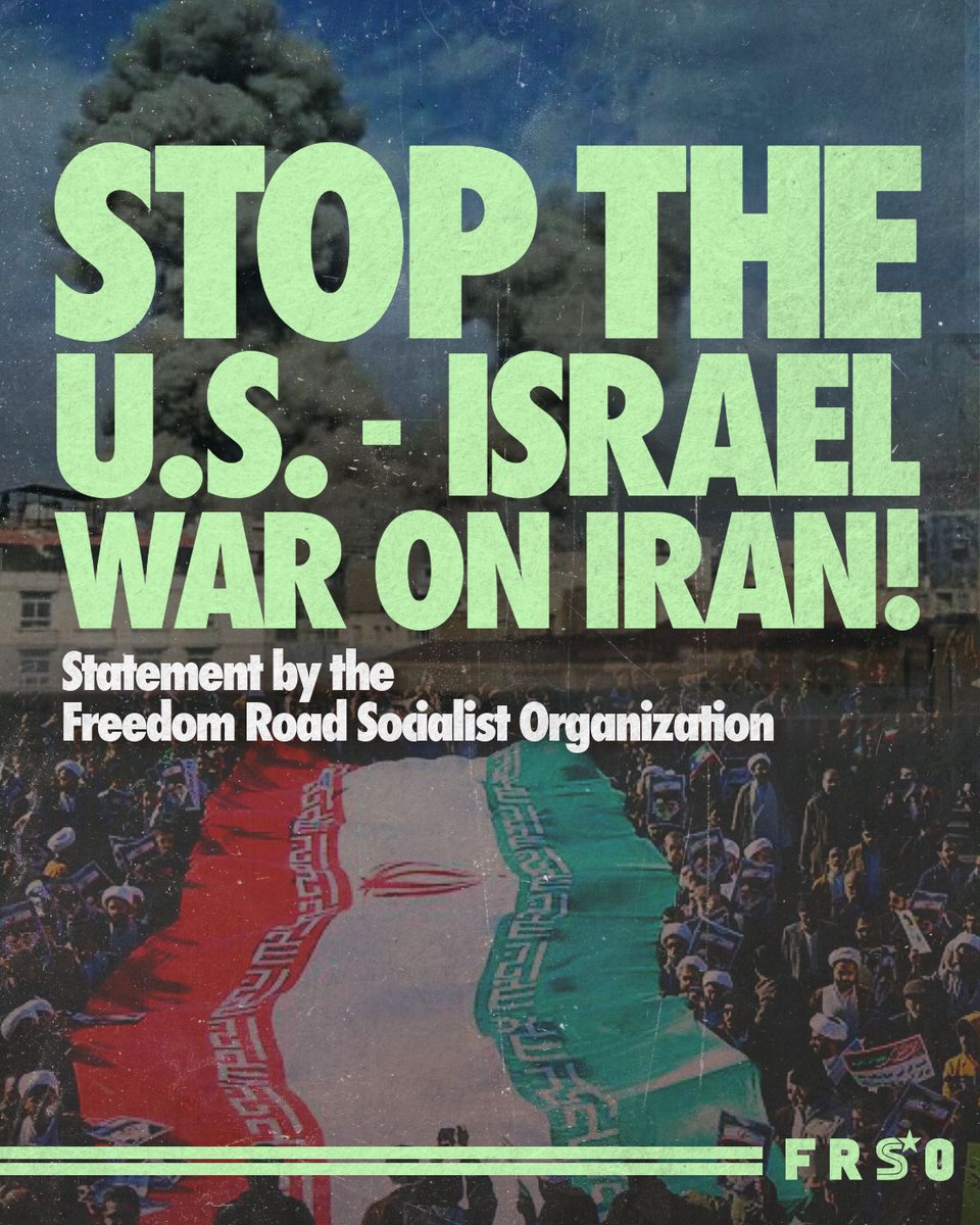 Stop the U.S.-Israel war on Iran 

Statement by the Freedom Road Socialist Organization 

🔗 Read the full statement: frso.org/statements/sto…