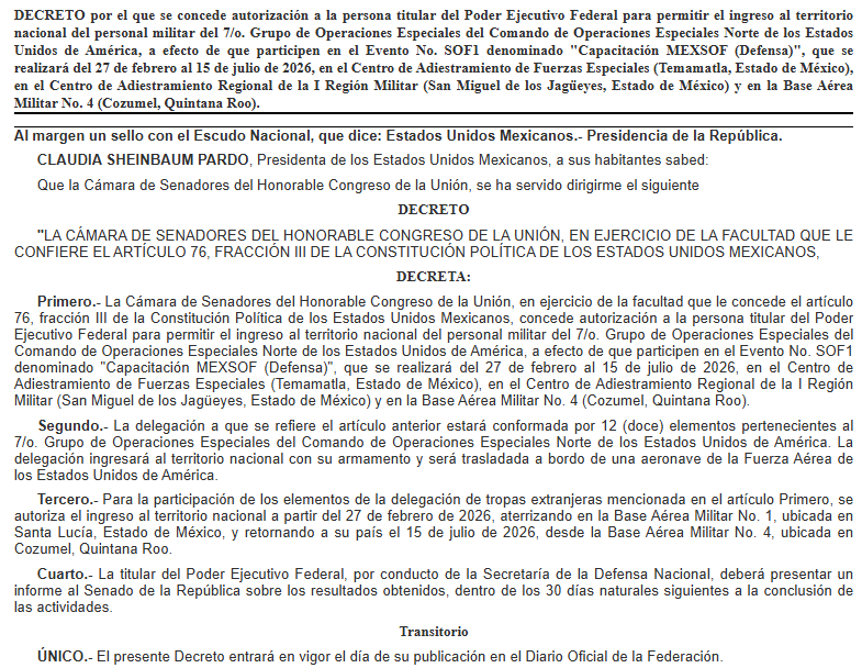 🗳️📌 HOY INGRESAN 12 MILITARES DE EEUU 🇺🇸 EN MÉXICO 🇲🇽 PARA CAPACITACIÓN

Hoy entró en vigor el decreto publicado ayer en el DOF.

Autoriza a la presidenta Claudia Sheinbaum a permitir el ingreso a México de 12 militares del 7/o Grupo de Operaciones Especiales del Comando Norte