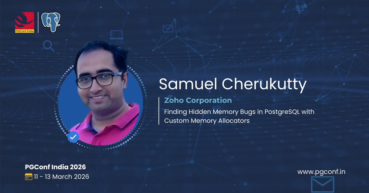 PGConfIndia's tweet photo. Hidden memory bugs? 🔎 Samuel Cherukutty from @Zoho shows how to find them in PostgreSQL using **Custom Memory Allocators**. Deep dive into internals! #PostgreSQL #Debugging #MemoryManagement https://t.co/j0fIpAhWsV