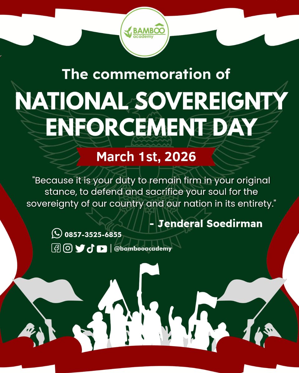boomy2018's tweet photo. Commemorating a pivotal moment in our history

National Sovereignty Enforcement Day.🇮🇩

As we honor the spirit of
 - March 1st, 2026 - , 

#NationalSovereigntyEnforcement
#BambooAcademy
#BehaveLocally
#ThinkGlobally
#SpeakInternationally https://t.co/Pabw3WAXaI