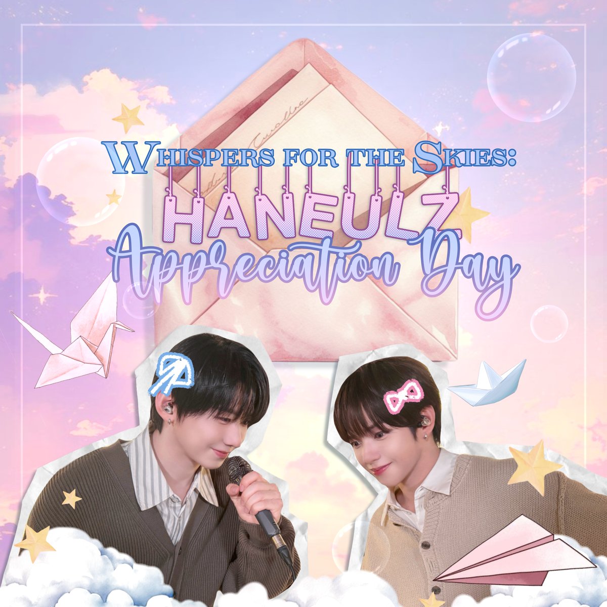 HaneulzPH's tweet photo. 💌 ᴡʜɪꜱᴘᴇʀꜱ ꜰᴏʀ ᴛʜᴇ ꜱᴋɪᴇꜱ : ʜᴀɴᴇᴜʟᴢ ᴀᴘᴘʀᴇᴄɪᴀᴛɪᴏɴ ᴅᴀʏ ⛅️

🩵 As part of Haneulz Week, today we celebrate the two who have given us so much to look forward to—Han and JL. Through their work, their growth, and the light they bring into our days, they’ve become a steady presence beneath our shared sky.

☁️ For this Appreciation Day, we’re inviting everyone to leave a whisper of gratitude for them. Share your message through QRT and let your words rise—tell them what they mean to you, what you’re thankful for, or simply send them warmth.

🩷 Let’s fill the skies with appreciation today. Happy Haneulz Week!

WHISPERS FOR THE SKIES
#HAN #박한
#JL #제이엘  
#HANEULZ #하늘즈