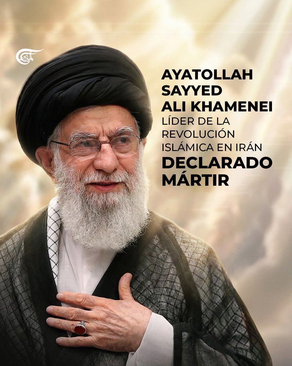 🇮🇷 SAYYED ALI KHAMENEI FUE DECLARADO MÁRTIR TRAS LA COBARDE AGRESIÓN DE EE.UU.  E ISRAEL CONTRA IRÁN

▪️ A los 86 años, el líder de la Revolución y la República Islámica, el ayatollah Sayyed Ali Khamenei, fue declarado mártir tras la cobarde y vil agresión conjunta de las fuerzas
