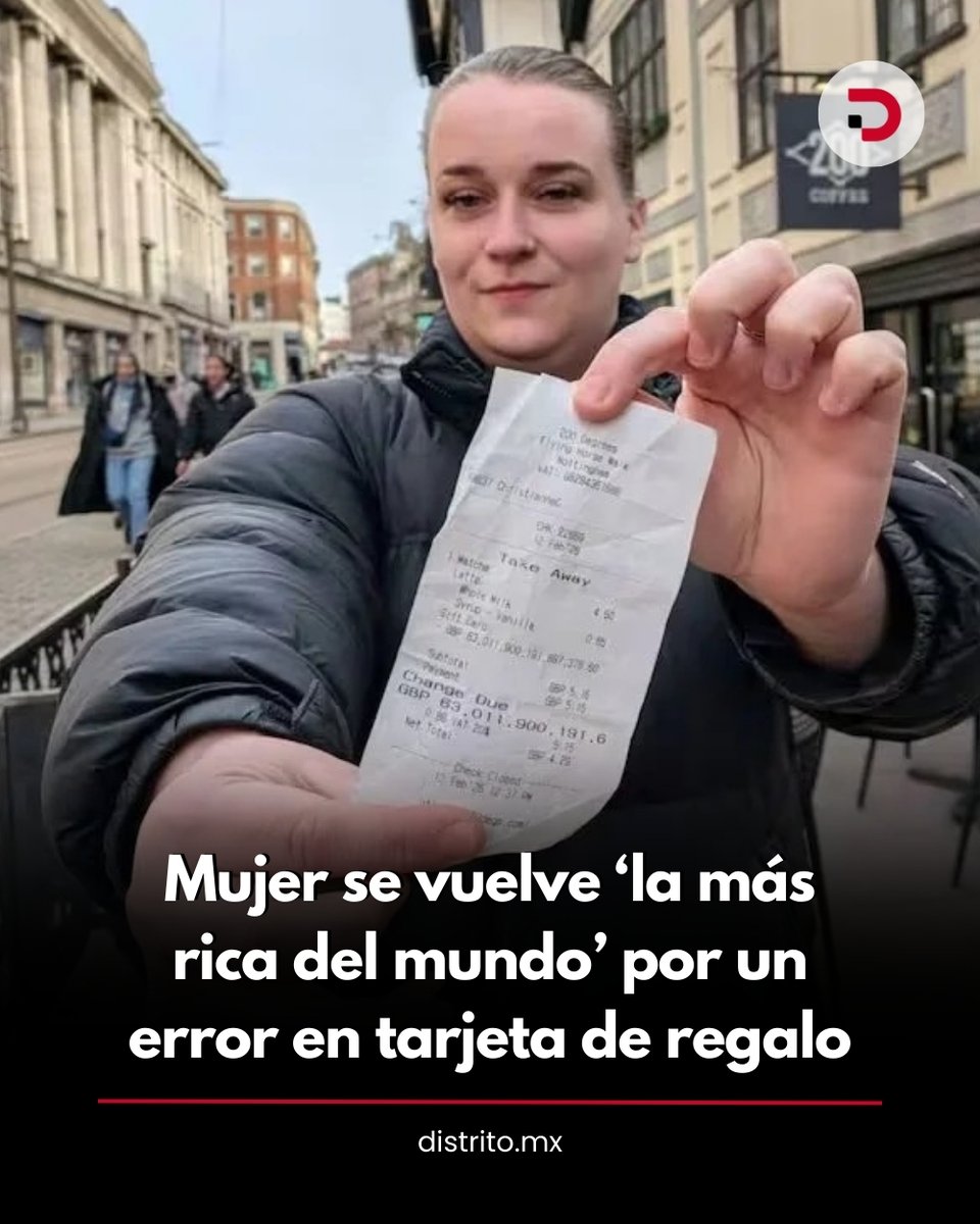 DistritoMX1's tweet photo. 🔴 En Nottingham, Inglaterra, una mujer recibió un recibo de tarjeta de regalo de café con un saldo de 63 cuatrillones de libras, colocándola nominalmente por encima de Elon Musk y Bill Gates.

➡️ https://t.co/8w6zJ17WSY https://t.co/PNFYIAdSBy