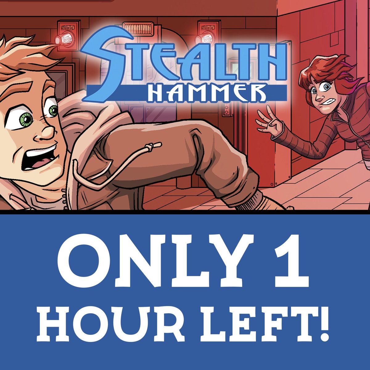 StealthHammer's tweet photo. We’re in the last hour of the Stealth Hammer Kickstarter!!

You still have time to join us on the journey! All issues and many rewards still available!

https://t.co/8B4H8rpiqu

#TimeRunningOut #comics #AdventureAwaits https://t.co/OEQxELepdV