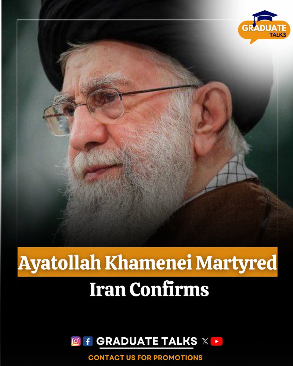 Ayatollah Khamenei martyred, Iran confirms.

#Khamenei