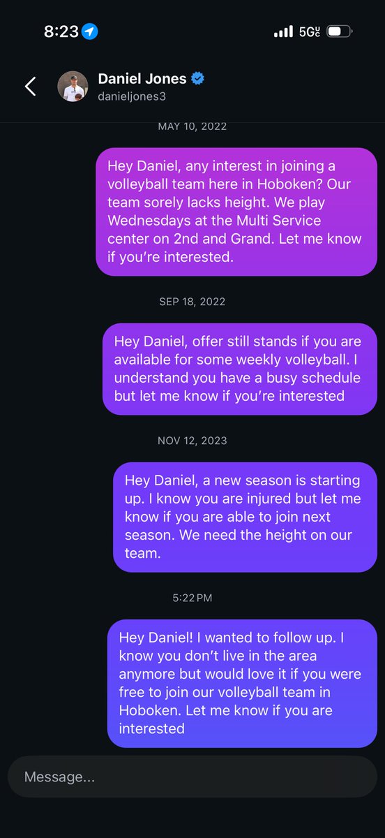 When I get really drunk, I ask Daniel Jones if he can join my volleyball team