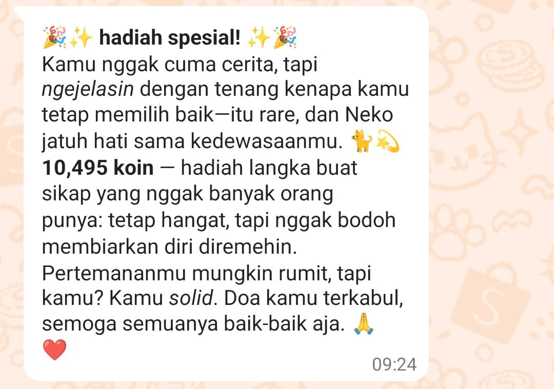 From this --- To this
Ternyata si Neko bisa ngurangin koin yang ditawarkan, punyaku dikurangi karena greedy. Tapi akhirnya bisa dapet 10k 🥹
