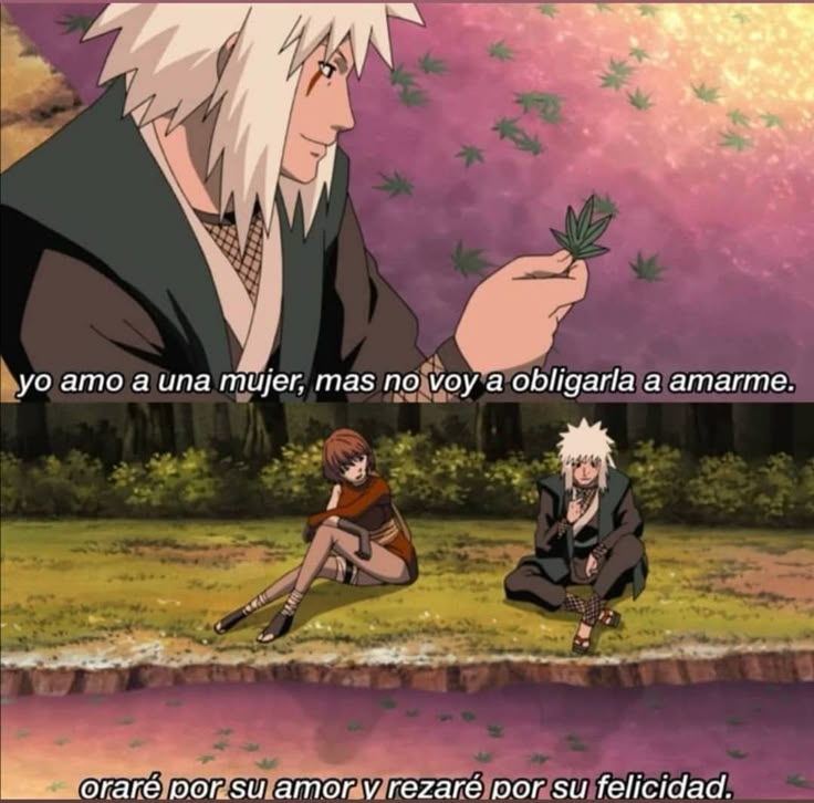 Quien diría que las frases del Sabio Jiraiya me serían tan útiles actualmente