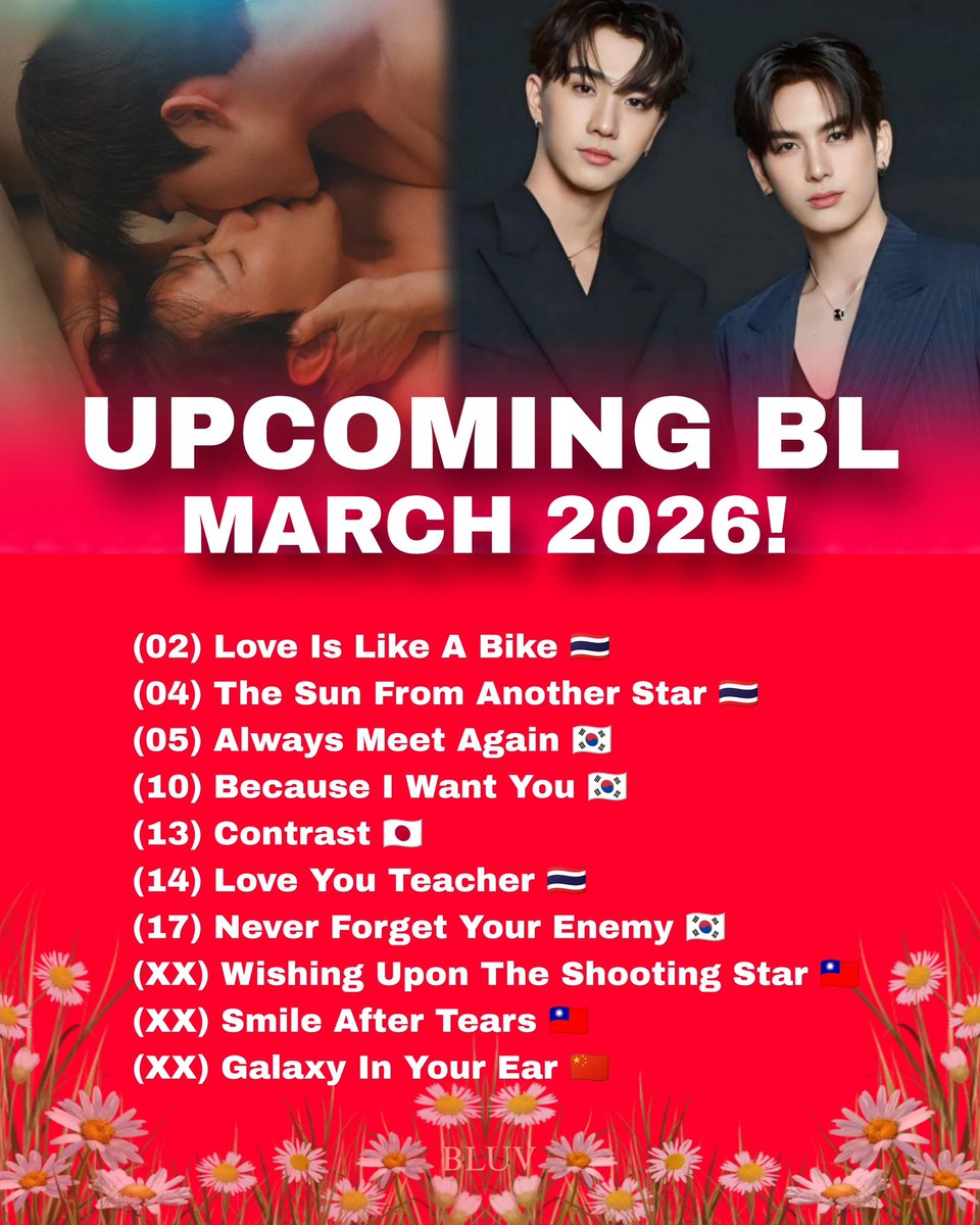 bl_luv24's tweet photo. BL March 2026
(02) #LoveIsLikeABike 🇹🇭
(04) #TheSunFromAnotherStar 🇹🇭
(05) #AlwaysMeetAgain 🇰🇷
(10) #BecauseIWantYou 🇰🇷
(13) #Contrast 🇯🇵
(14) #LoveYouTeacherSeries 🇹🇭
(17) #NeverForgetYourEnemy 🇰🇷
(?) #WishingUponTheShootingStar 🇹🇼
(?) #SmileAfterTears
(?) #GalaxyInYourEar https://t.co/ICY6FzAtH5