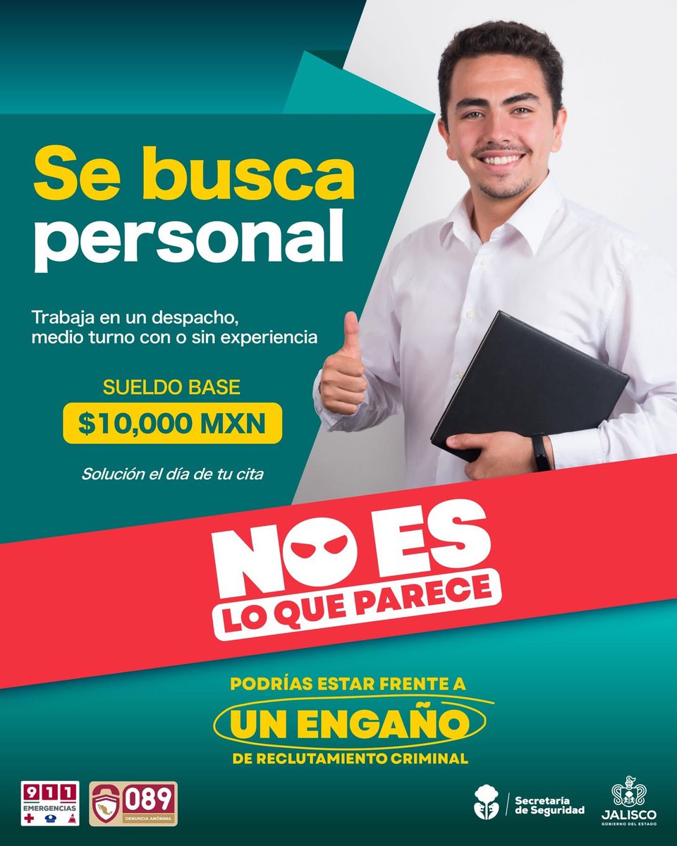 C5EscudoJalisco's tweet photo. 🚨 No todo lo que parece una oportunidad, lo es.
Ofertas con sueldos atractivos y contratación inmediata pueden ser un engaño de reclutamiento criminal.
Verifica antes de aceptar y no compartas datos personales.
📞 Reporta al 9-1-1 o de forma anónima al 089. 🛡️ https://t.co/dwnITJNxzy