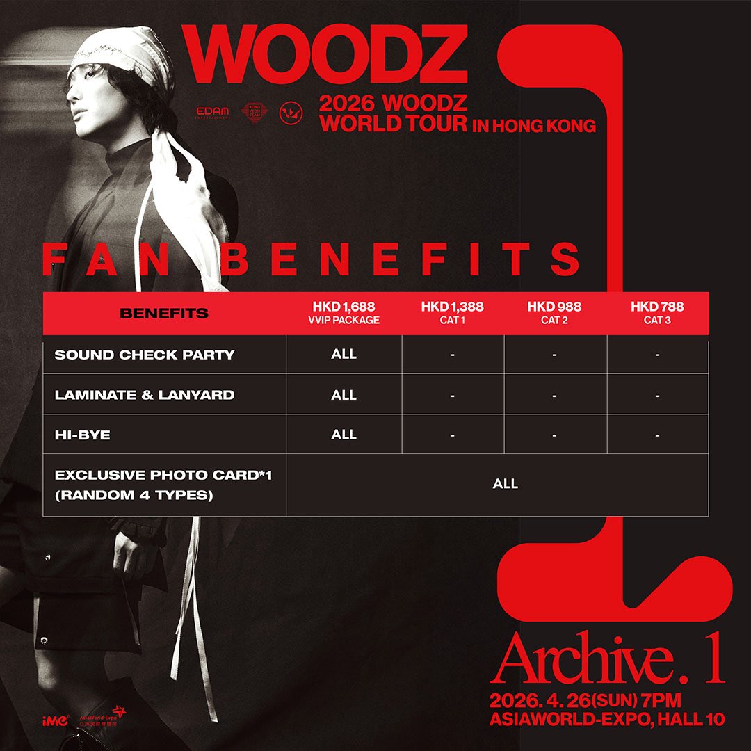 𝟐𝟎𝟐𝟔 𝐖𝐎𝐎𝐃𝐙 𝐖𝐎𝐑𝐋𝐃 𝐓𝐎𝐔𝐑 ' 𝐀𝐫𝐜𝐡𝐢𝐯𝐞. 𝟏 ' 𝐈𝐍 𝐇𝐎𝐍𝐆 𝐊𝐎𝐍𝐆

📅 APR 26 2026, 7PM
📍AsiaWorld-Expo, Hall 8 &amp; 10
🎫 HKD$1,388/988/788

🔗General Sale:
MAR 3 2026, 12NOON via Damai, HK Ticketing &amp;  Fantopia

<a href="/c_woodzofficial/">WOODZ</a> <a href="/ime_hongkong/">iMe Hong Kong</a> 
#WOODZ #우즈