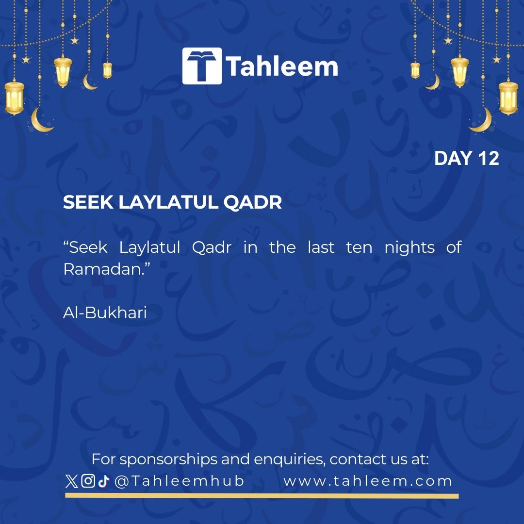 Day 12 — Seek Laylatul Qadr

The most powerful night of the year is hidden — so we strive every night. ⭐
Don’t miss it.

#Ramadan #Day12 #Tahleem
