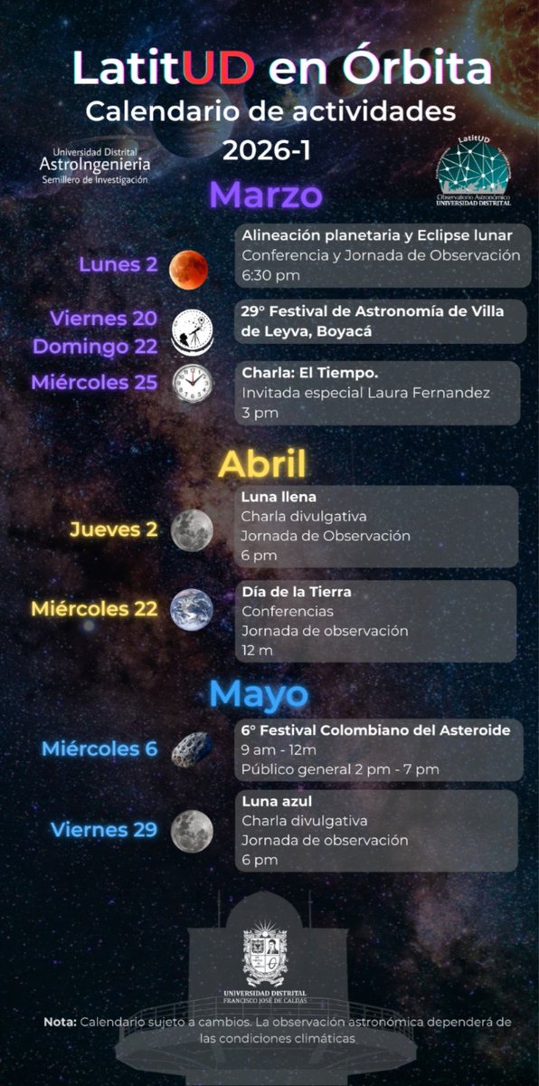 ObsLatitUD's tweet photo. ✨🌌 ¡Se vienen meses llenos de astronomía en LatitUD! 🌌✨

En el Observatorio Astronómico LatitUD tenemos preparada una cartelera imperdible para el semestre 2026-1.

Toma nota y acompáñanos a descubrir el universo.

📍 Lugar: Sede Aduanilla de Paiba
Calle 13 #31-75 https://t.co/aF0AHufL9S