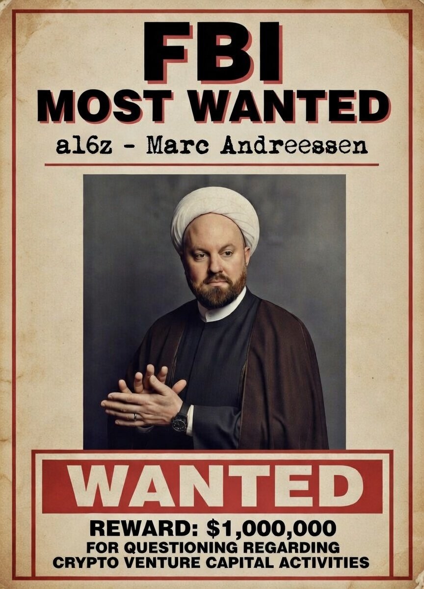 Mullah Marc Andreessen of the Silicon Valley crypto scammy shitcoin terrorist organization a16z is still at large.