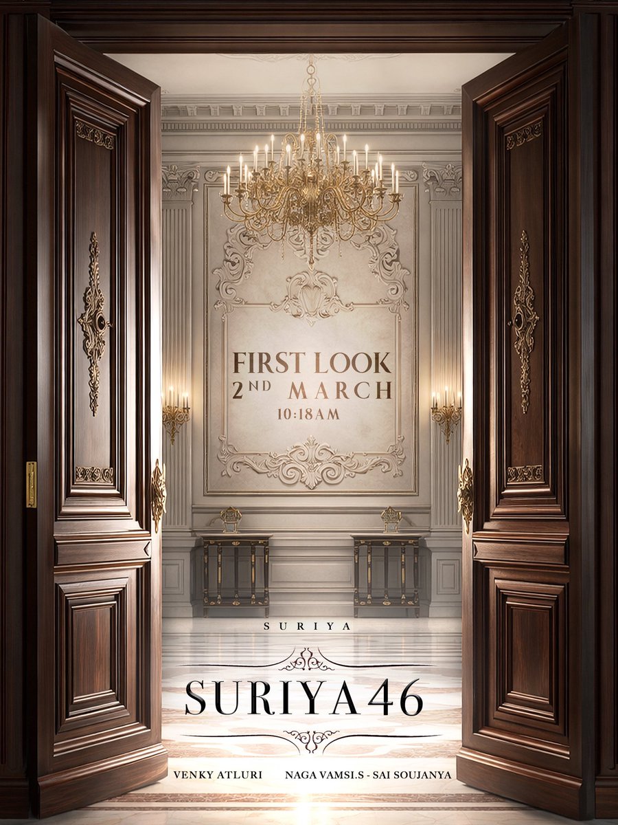 GOcineverse's tweet photo. Grandeur awaits. ✨
#Suriya46 First Look drops March 2 | 10:18 AM. https://t.co/mDJUR9dd66