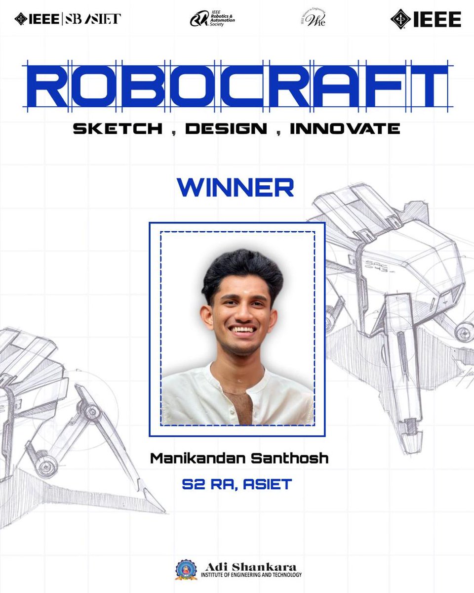 ieeesbasiet's tweet photo. IEEE RAS SBC ASIET, in collaboration with IEEE WiE AG ASIET is delighted to announce the winner of RoboCraft: Robot Design Competition. 

Winner:
Manikandan Santhosh
S2 RA, ASIET https://t.co/098J3VPTK0