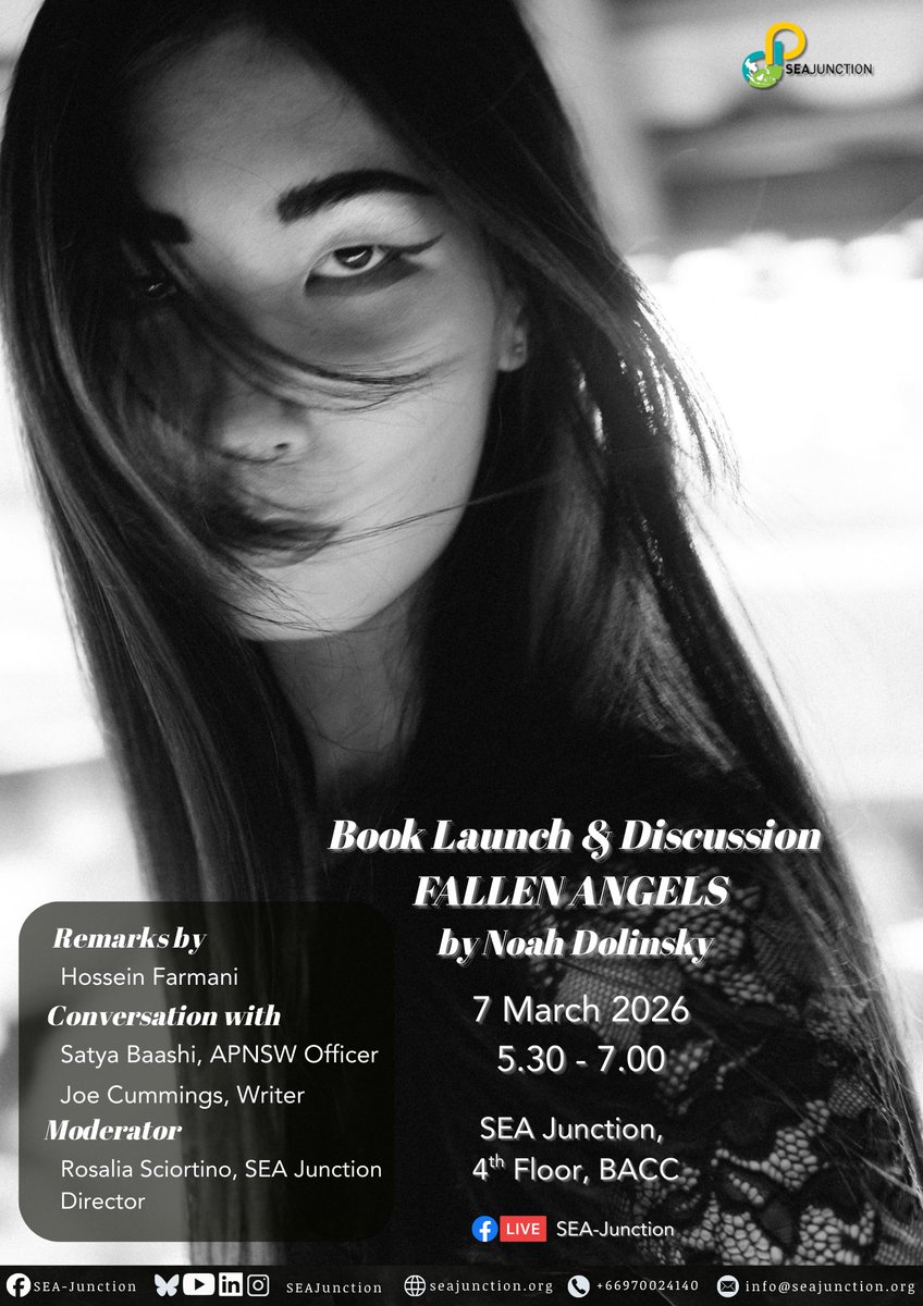 SEAJunction's tweet image. Book Launch &amp;amp; Discussion – FALLEN ANGELS
📷 7 March 2026
📷17:30–19:00
📷 SEA Junction, Room 407–8, 4th Floor, BACC
more info seajunction.org/.../book-launc…
#book #launch #discussion