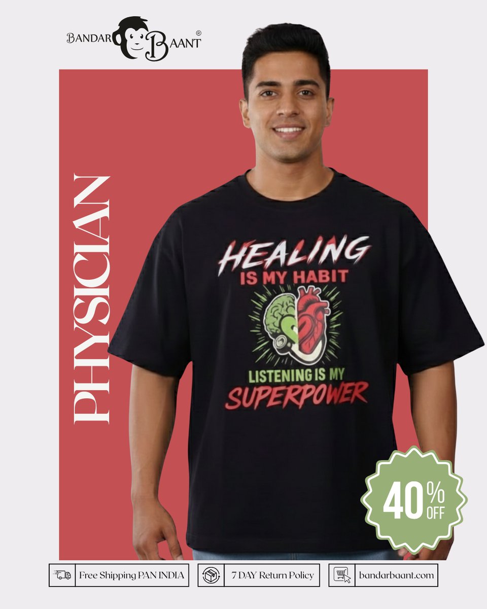 bandarbaant's tweet image. This Physician T-shirt says it all — Healing is my habit, Listening is my superpower. 
 Now at 40% OFF!
[Bandar Baant, Wear Your Work, Indian brand, printed T-shirt, professional T-shirt]
#PhysicianTshirt #DoctorStyle #MedicalLife #OversizedTshirt #BandarBaant