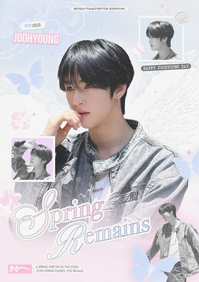 NoO3l5's tweet photo. -

　BIRTHDAY FRAME EVENT
　for JOOHYOUNG ໒꒱ . ⟡˚

　:    𝑆𝑝𝑟𝑖𝑛𝑔 𝑅𝑒𝑚𝑎𝑖𝑛𝑠

　𝜗𝜚 2026.03.15 - 16
　𝜗𝜚 적용시간 3.15 9:00 - 3.17 9:00
　𝜗𝜚 포토랩플러스 압구정로데오점

　#Spring_Written_by_Joohyoung 
　#김주형 #KIMJOOHYOUNG 
　#데일리디렉션 #DAIRYDIRECTION 

- https://t.co/4TAWpayAaU