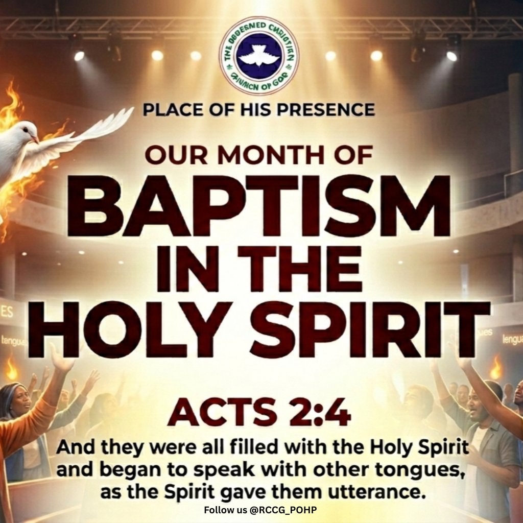 Brethren, welcome to our glorious month of the Baptism in the Holy Spirit.

May the infilling of the Holy Spirit terminate every dryness in your life and embolden you with power for exploits, in the name of Jesus Christ.

#BaptismintheHolySpirit