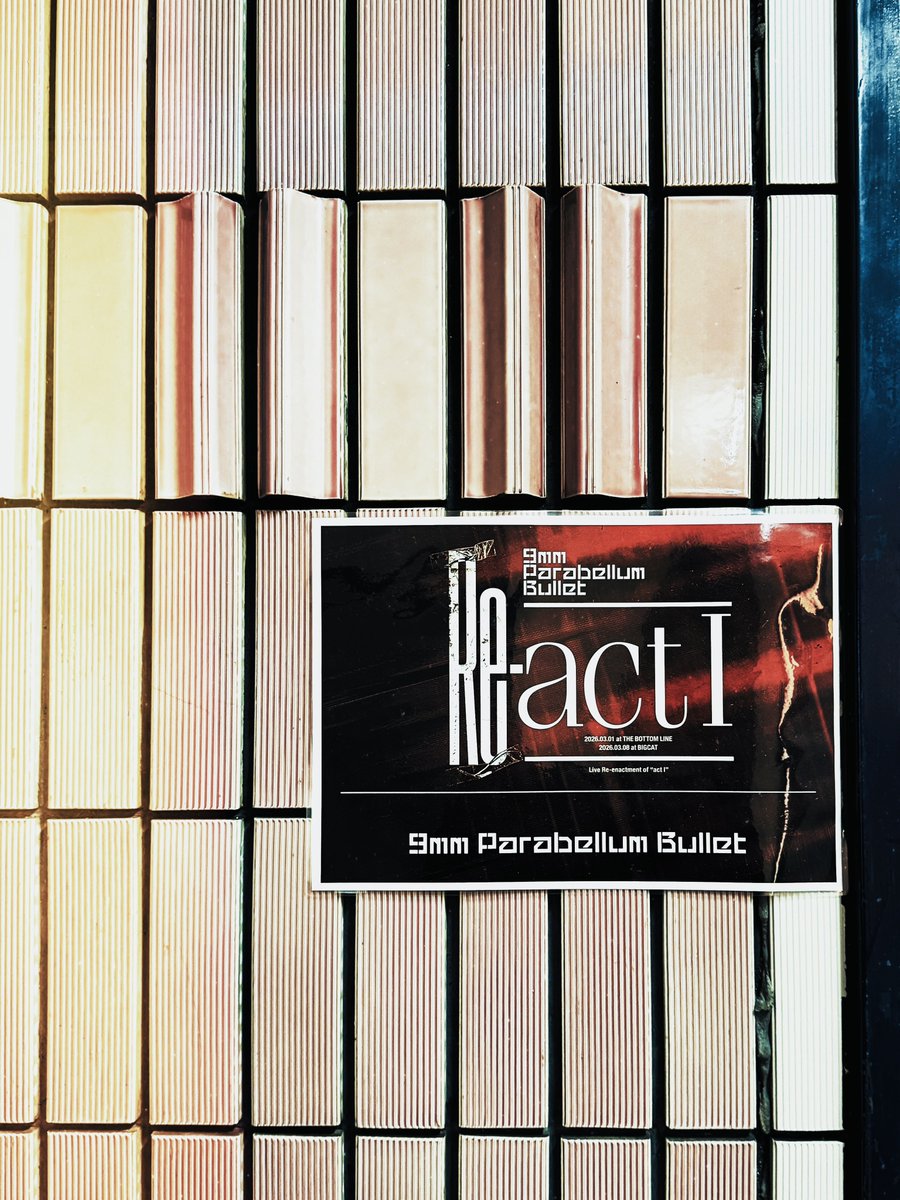 t2zee's tweet photo. 9mm Parabellum Bullet presents
「Re-act I」
@ BOTTOM LINE https://t.co/iCiKYpjczv